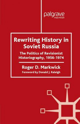 Carte Rewriting History in Soviet Russia R. Markwick