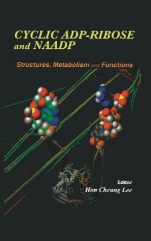 Книга Cyclic ADP-Ribose and NAADP Hon Cheung Lee