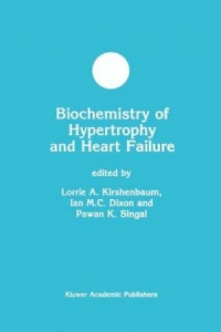 Carte Biochemistry of Hypertrophy and Heart Failure Lorrie A. Kirshenbaum