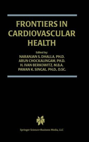 Könyv Frontiers in Cardiovascular Health Naranjan S. Dhalla