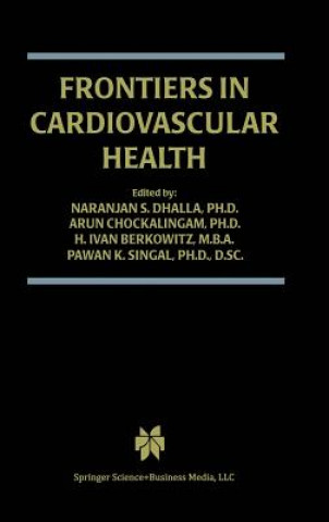 Kniha Frontiers in Cardiovascular Health Naranjan S. Dhalla