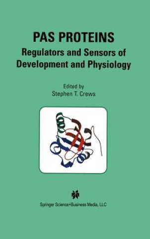 Książka PAS Proteins: Regulators and Sensors of Development and Physiology Stephen T. Crews