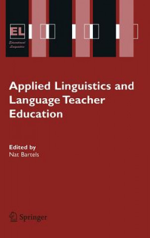 Knjiga Applied Linguistics and Language Teacher Education Nat Bartels