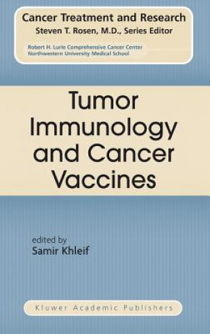 Book Tumor Immunology and Cancer Vaccines Samir Khleif