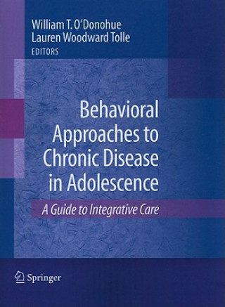 Kniha Behavioral Approaches to Chronic Disease in Adolescence Lauren Tolle