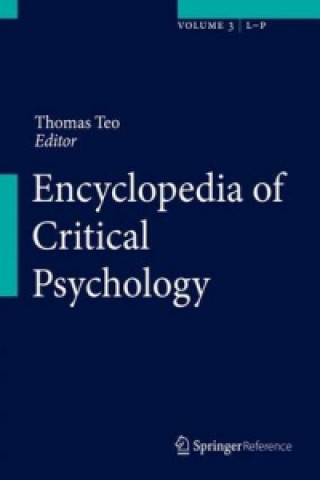 Könyv Encyclopedia of Critical Psychology Thomas Teo