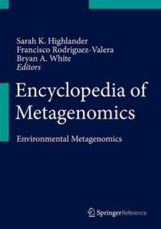 Könyv Encyclopedia of Metagenomics Sarah K. Highlander
