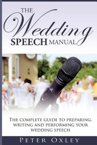 Carte Wedding Speech Manual MR Peter Oxley