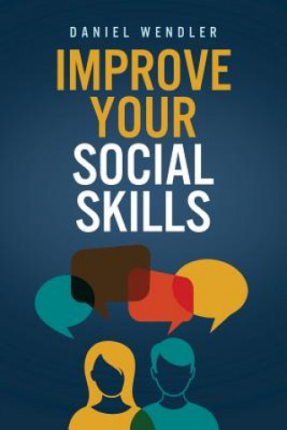 Książka Improve Your Social Skills Daniel Wendler