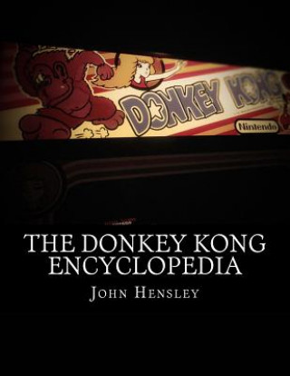 Книга Donkey Kong Encyclopedia John C Hensley
