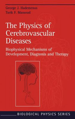 Carte Physics of Cerebrovascular Diseases George J. Hademenos