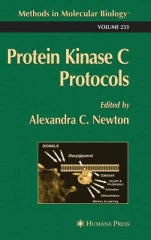 Carte Protein Kinase C Protocols Alexandra C. Newton