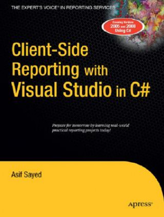 Książka Client-Side Reporting with Visual Studio in C# Asif Sayed