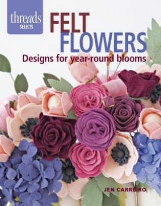 Kniha Felt Flowers Jen Carrieiro