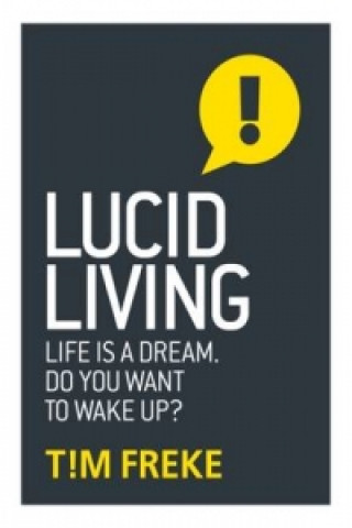 Kniha Lucid Living Tim Freke