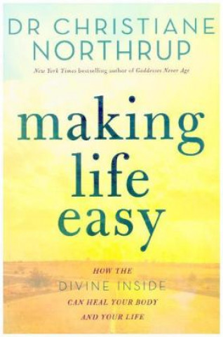 Carte Making Life Easy Dr Christiane Northrup