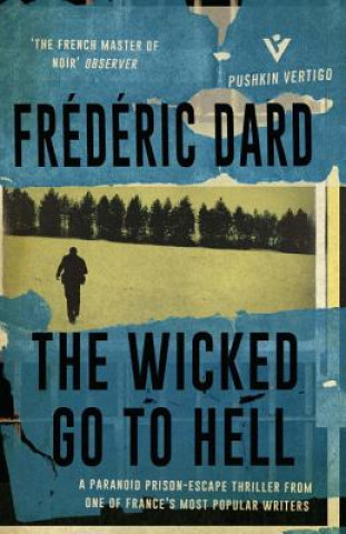 Carte Wicked Go to Hell Frederic Dard