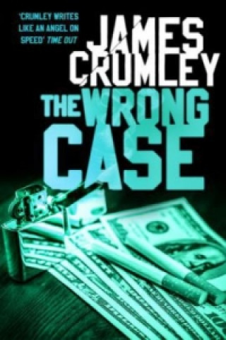 Kniha Wrong Case James Crumley