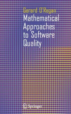 Könyv Mathematical Approaches to Software Quality Gerard O'Regan