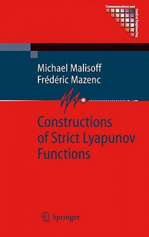 Knjiga Constructions of Strict Lyapunov Functions Michael Malisoff
