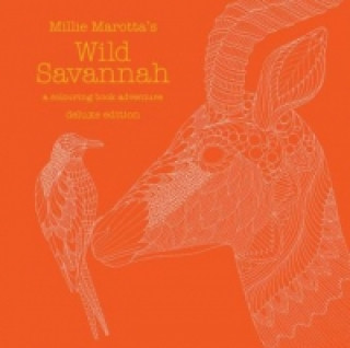 Könyv Millie Marotta's Wild Savannah Deluxe Edition Millie Marotta