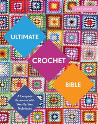 Kniha Ultimate Crochet Bible Jane Crowfoot
