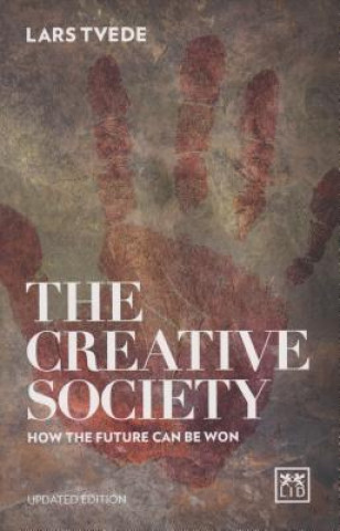 Kniha Creative Society: How the Future Can be Won Lars Tvede