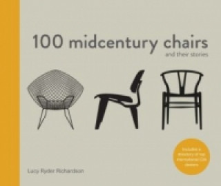 Kniha 100 Midcentury Chairs Lucy Ryder Richardson