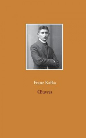 Kniha OEuvres Franz Kafka