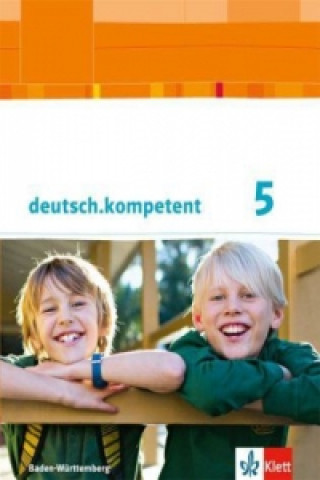 Buch deutsch.kompetent 5. Ausgabe Baden-Württemberg 