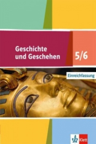 Kniha Geschichte und Geschehen 5/6. Ausgabe Baden-Württemberg Gymnasium 
