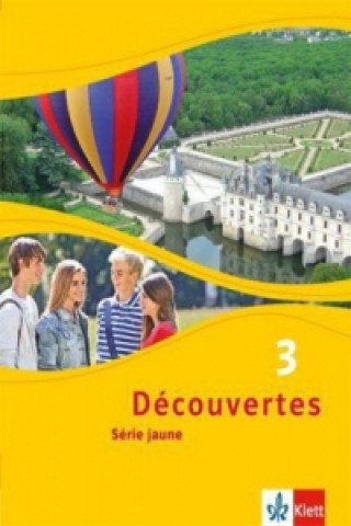 Kniha Découvertes. Série jaune (ab Klasse 6). Ausgabe ab 2012 - Schülerbuch, Passerelle. Bd.5 