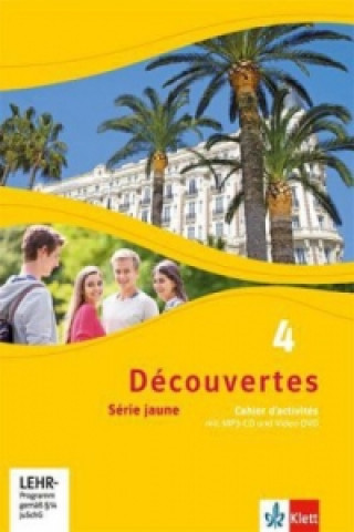 Kniha Découvertes. Série jaune (ab Klasse 6). Ausgabe ab 2012 - Cahier d'activités, m. MP3-CD u. Video-DVD. Bd.5 