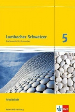 Carte Lambacher Schweizer Mathematik 5. Ausgabe Baden-Württemberg 