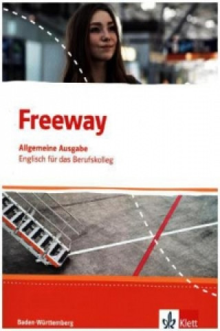 Knjiga Freeway. Englisch für berufliche Schulen. Ausgabe Baden-Württemberg Wolfgang Rosenkranz