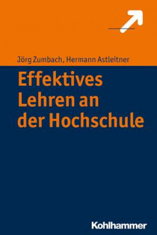 Książka Effektives Lehren an der Hochschule Jörg Zumbach