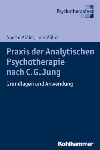Książka Praxis der Analytischen Psychologie Anette Müller
