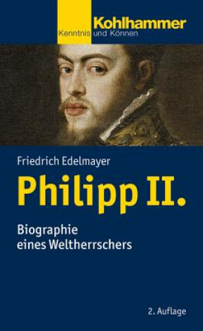 Kniha Philipp II. Friedrich Edelmayer