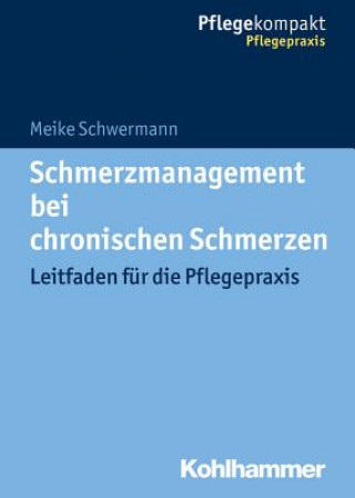 Book Schmerzmanagement bei chronischen Schmerzen Meike Schwermann