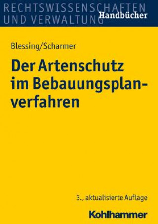 Kniha Der Artenschutz im Bebauungsplanverfahren Matthias Blessing