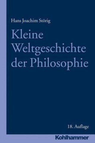 Kniha Kleine Weltgeschichte der Philosophie Hans Joachim Störig