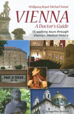 Könyv Vienna - A Doctor's Guide Wolfgang Regal