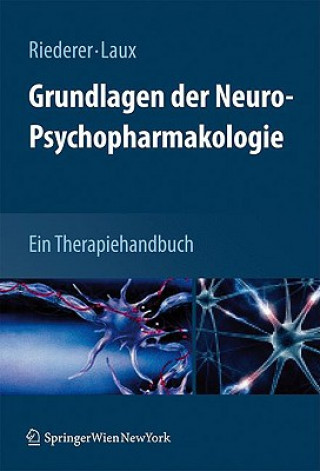 Книга Grundlagen Der Neuro-Psychopharmakologie Peter Riederer