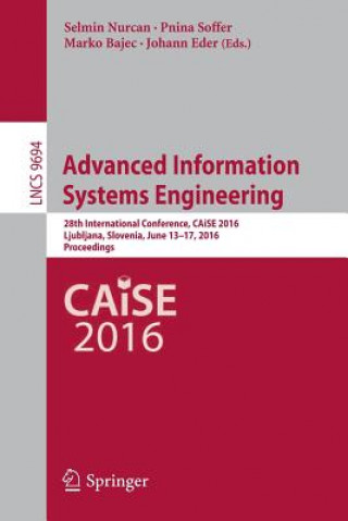 Könyv Advanced Information Systems Engineering Selmin Nurcan