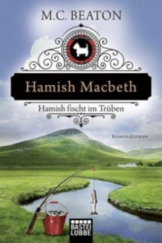 Carte Hamish Macbeth, Hamish fischt im Trüben M. C. Beaton