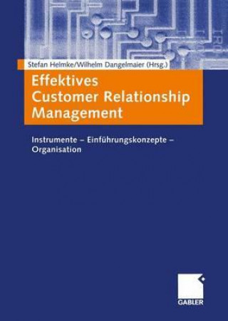 Kniha Effektives Customer Relationship Management Stefan Helmke