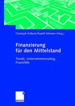 Kniha Finanzierung Fur Den Mittelstand Christoph Kolbeck