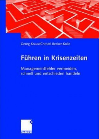 Buch Fuhren in Krisenzeiten Georg Kraus