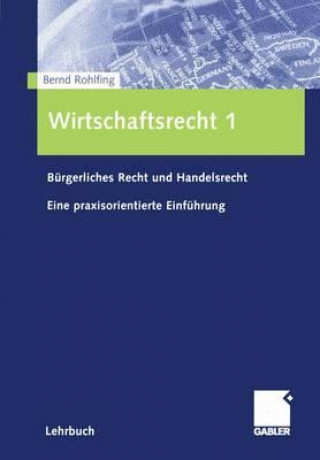 Könyv Wirtschaftsrecht 1 Bernd Rohlfing