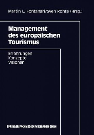 Könyv Management Des Europaischen Tourismus Sven Rohte